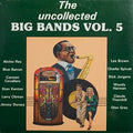 Uncollected Big Bands 5 / Various - Uncollected Big Bands 5 / Various - Vinyl Record