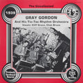 Gordon,gray & His Tic-toc Rhythm - Uncollected - Vinyl Record