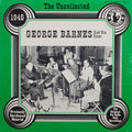 Barnes,george & Orchestra - Uncollected - Vinyl Record