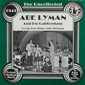 Lyman,abe & His Calfornians - Uncollected - Vinyl Record