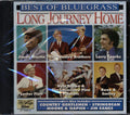 Jimmy Martin, The Stanley Brothers, Larry Sparks, Etc. - Long Journey Home: Best Of Bluegrass Music CD