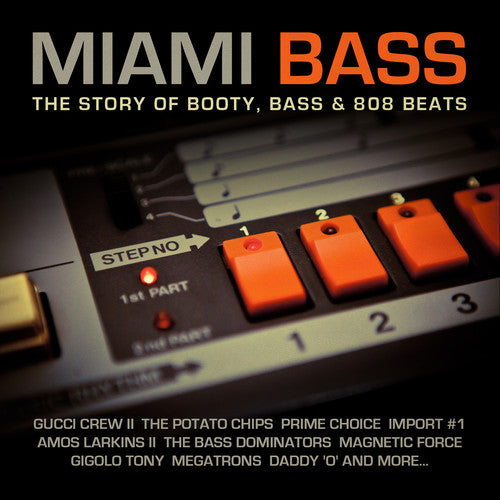 Miami Bass: Story Of Booty Bass & 808 Beats / Var - Miami Bass: Story Of Booty Bass & 808 Beats / Var - Music CD