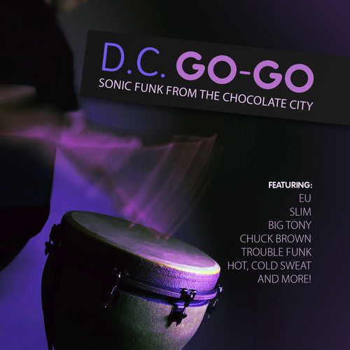 D.c. Go-go: Sonic Funk From Chocolate City / Var - D.c. Go-go: Sonic Funk From Chocolate City / Var - Music CD