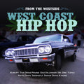 From The Westside: West Coast Hip Hop / Var - From The Westside: West Coast Hip Hop / Var - Music CD