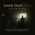 Lonely Heart Blues: Songs Of Pain & Sorrow / Var - Lonely Heart Blues: Songs Of Pain & Sorrow / Var - Music CD