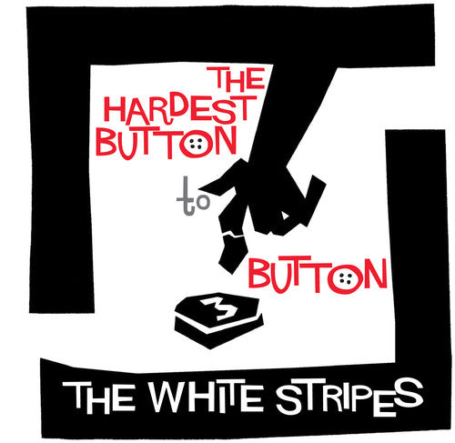 White Stripes - Hardest Button To Button / St. Ides Of March - Vinyl Record