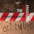 Sierra / Riot Ensemble - Approaching Dutilleux - Art Rules - Music CD