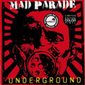 Mad Parade - Underground - Vinyl Record