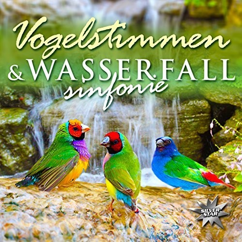 Vogelstimmen & Wasserfallsinfo / Various - Vogelstimmen & Wasserfallsinfo / Various - Music CD