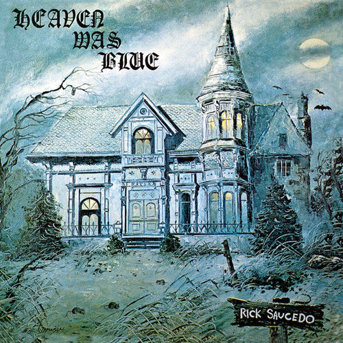 Saucedo,rick - Heaven Was Blue - Vinyl Record