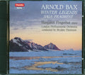 Arnold Bax, Margaret Fingerhut, The London Philharmonic Orchestra, Etc. - Winter Legends Saga Fragment Music CD