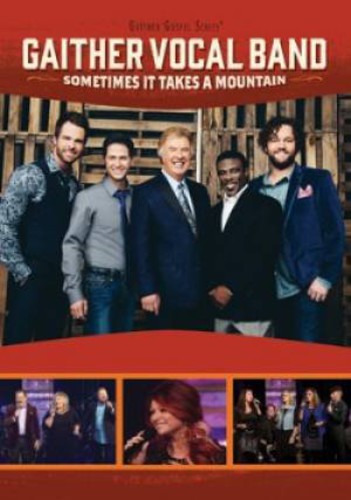 Gaither Vocal Band - Sometimes It Takes A Mountain - DVD