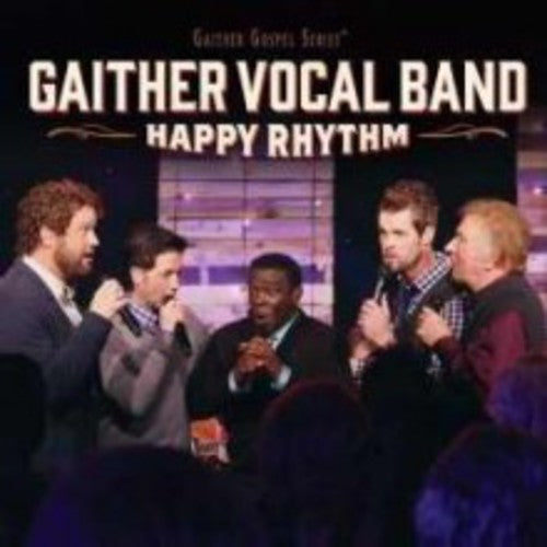 Gaither Vocal Band - Happy Rhythm (live In Columbia Tn) - DVD