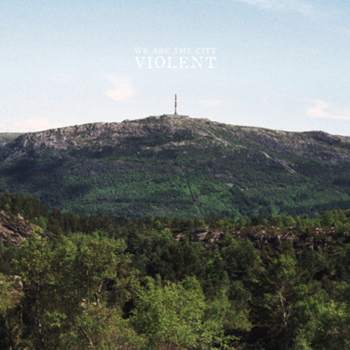 We Are The City - Violent - Music CD