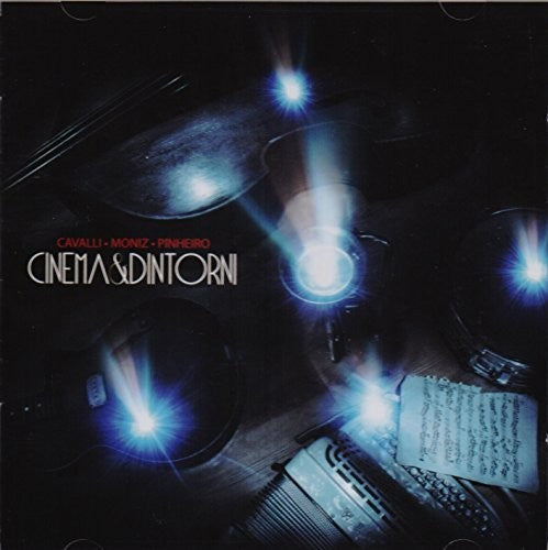 Cavalli / Moniz / Pinheiro - Cinema & Dintorni - Music CD