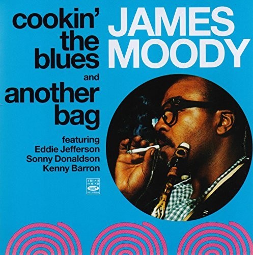 Moody,james - Cookin' The Blues / Another Bag - Music CD