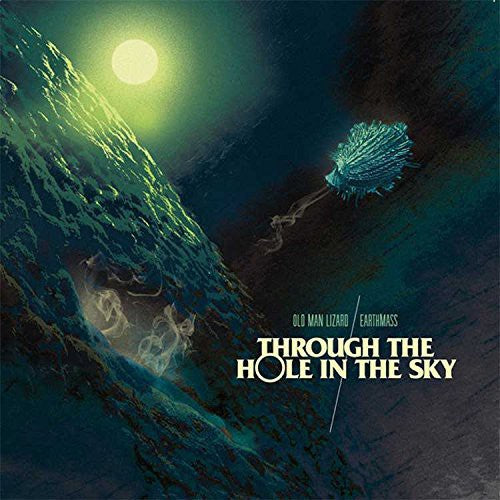 Earthmass / Old Man Lizard - Through The Hole In The Sky - Vinyl Record