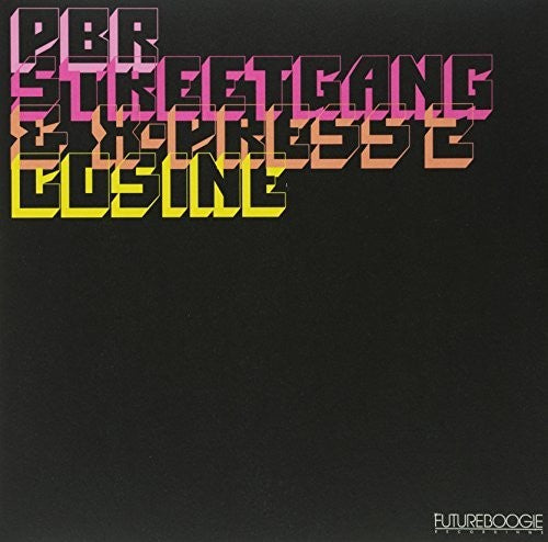 Pbr Streetgang & X-press 2 - Cosine - Vinyl Record