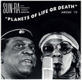 Sun Ra - Planets Of Life Or Death: Amiens 73 - Music CD