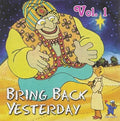 Bring Back Yesterday - Rare Groups / Various - Bring Back Yesterday - Rare Groups / Various - Music CD