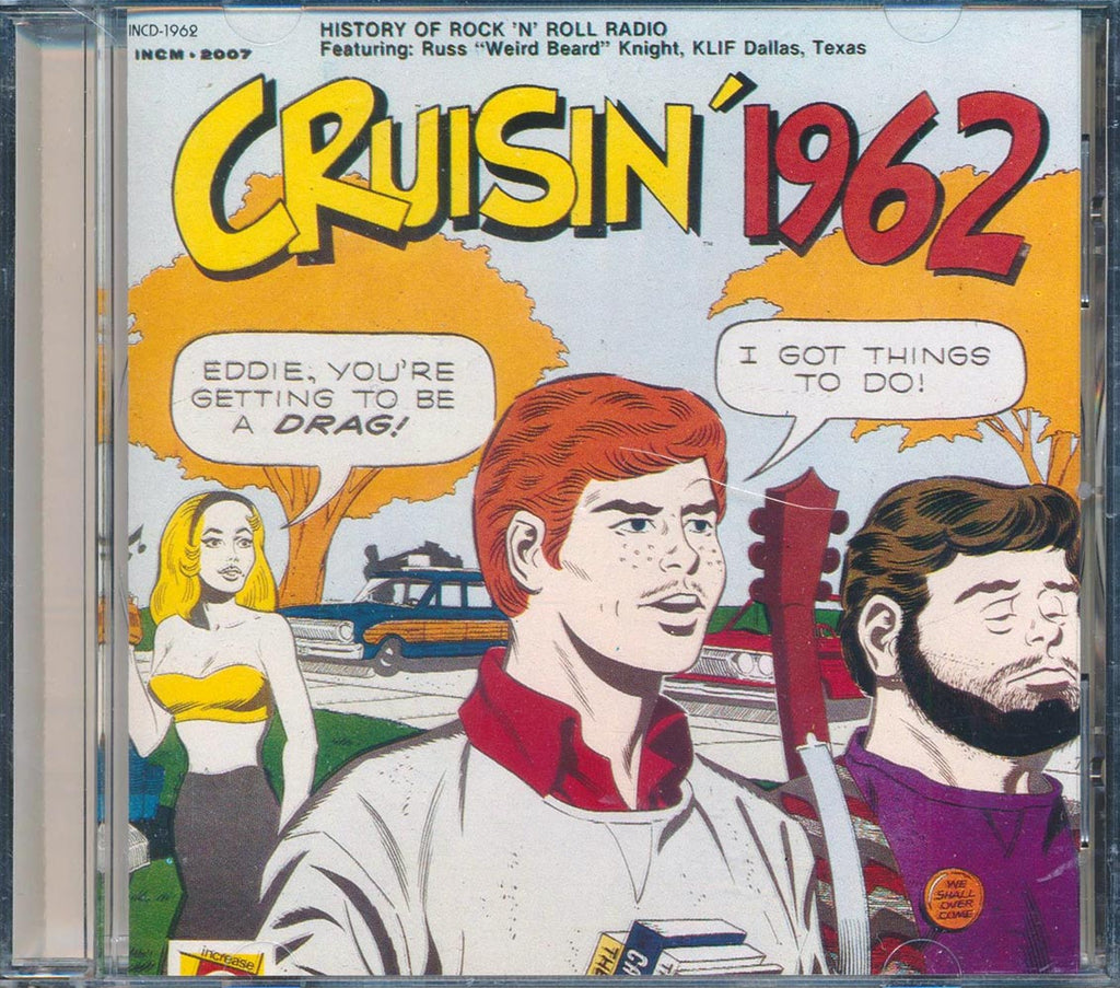 The Shirelles, Bruce Channel, The Sensations, Etc. - Cruisin' 1962: Russ "Weird Beard" Knight, KLIF Dallas, Texas Music CD