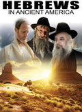 Hebrews In Ancient America - Hebrews In Ancient America - DVD