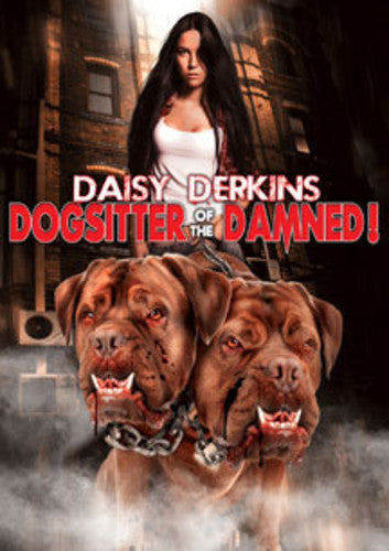 Daisy Derkins: Dog Sitter Of The Damned - Daisy Derkins: Dog Sitter Of The Damned - DVD