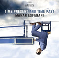 Esfahani / Concerto Koln - Time Present & Time Past - Music CD