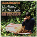 Guantanamo Baywatch - Darling It's Too Late - Music CD