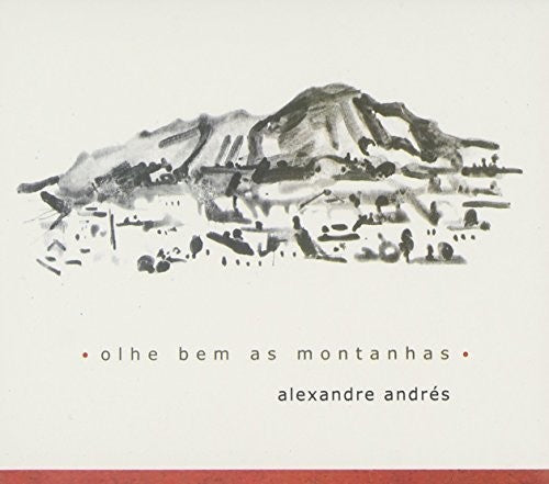 Andres,alexandre - Olhe Bem As Montanhas - Music CD