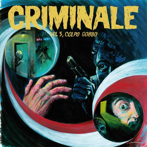 Criminale Vol. 3 - Colpo Gobbo / Various - Criminale Vol. 3 - Colpo Gobbo / Various - Vinyl Record