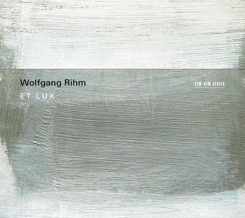 Huelgas Ensemble / Minguet Quartett / Nevel,paul - Wolfgang Rihm: Et Lux - Music CD