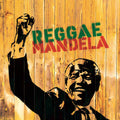 Reggae Mandela / Various - Reggae Mandela / Various - Music CD