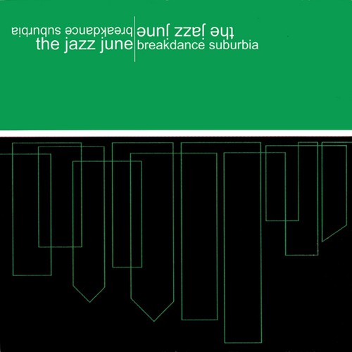 Jazz June - Breakdance Suburbia - Music CD