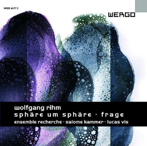 Rihm / Ensemble Recherche - Sphare Um Sphare / Frage - Music CD