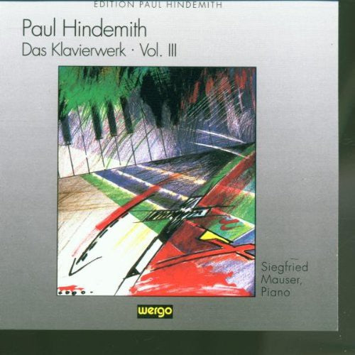 Hindemith / Mauser - Das Klavierwerk Vol Iii - Music CD