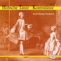 Taubert / Ganassi / Tietsch - Hofische Tanze / Kontratanze - Music CD