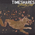 Timeshares - Already Dead - Music CD