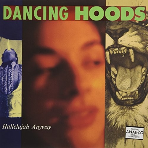 Dancing Hoods - Hallelujah Anyway - Vinyl Record