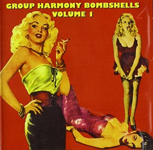 Group Harmony Bombshells V1 21 Cuts / Various - Group Harmony Bombshells V1 21 Cuts / Various - Music CD
