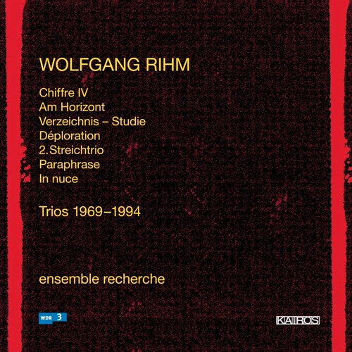 Rihm / Ensemble Recherche / Sugawara / Anzellotti - Trios - Music CD