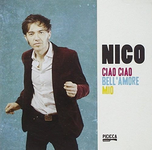 Nico - Ciao Ciao Bell'amore Mio - Music CD