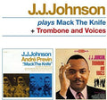 Johnson,j. J. - Plays Mack The Knife + Trombone & Voices - Music CD