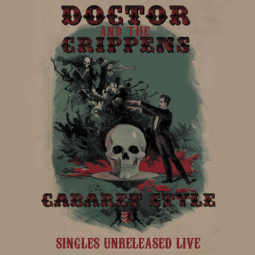 Doctor & Crippens - Cabaraet Style: Singles Unreleased Live - Music CD