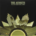 Audreys - Til My Tears Roll Away - Vinyl Record