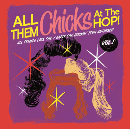 All Them Chicks At The Hop 1 / Various - All Them Chicks At The Hop 1 / Various - Vinyl Record