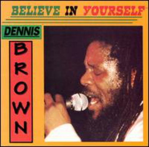 Brown,dennis - Believe In Yourself - Music CD