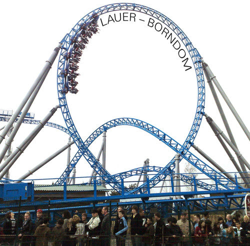 Lauer - Borndom - Vinyl Record