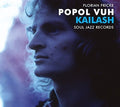 Popol Vuh - Kailash: Pilgrimage To The Throne Of God - Music CD