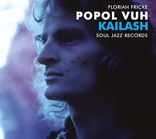 Popol Vuh - Kailash: Pilgrimage To The Throne Of God - Music CD